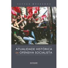 Livro - Atualidade histórica da ofensiva socialista