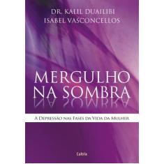 Livro - Mergulho na Sombra