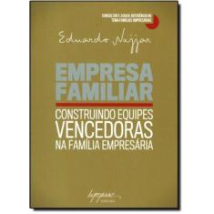 Empresa Familiar - Construindo Equipes Vencedoras