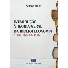 Introdução à Teoria Geral da Biblioteconomia