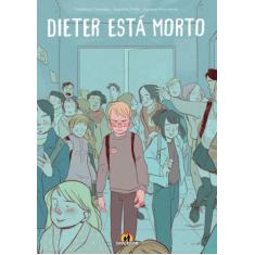 DIETER ESTÁ MORTO - Autor: FURINI, MAURIZIO - SHOCKDOM LIVROS, 3