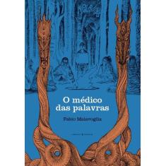 Livro - O Médico Das Palavras