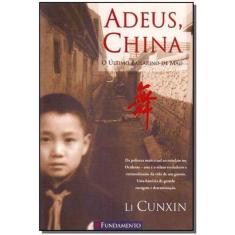Adeus, China