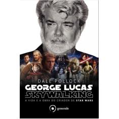 Livro - George Lucas Skywalking