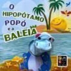 Dedoche - popo, o hipopotamo e a baleia - PE DA LETRA, 3