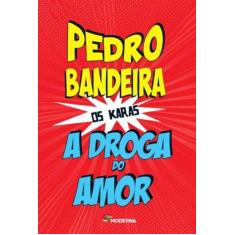 Livro - A droga do amor