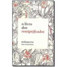Livro dos Ressignificados, O