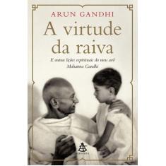 Livro - A virtude da raiva