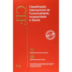 Cif: Classificacao Internacional De Funcionalidade