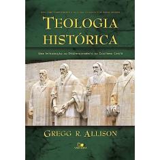 Teologia Histórica