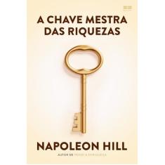 Livro - A chave mestra das riquezas
