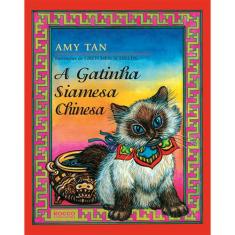 A Gatinha Siamesa Chinesa - EDITORA ROCCO, 3