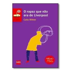 O Rapaz Que Não Era de Liverpool Sortido - SM EDICOES, Sortido