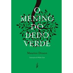 O menino do dedo verde (Capa Dura)