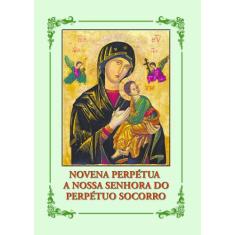 Livro - Novena Perpétua a Nossa Senhora do Perpétuo Socorro