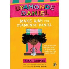 Make Way For Dyamonde Daniel - A Dyamonde Daniel Book