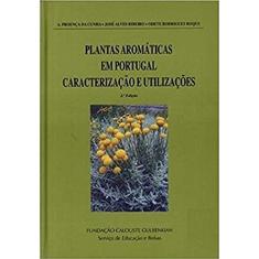 Plantas Aromáticas em Portugal Caracterização e Utilizações