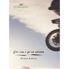 Livro - Eric com o pé na estrada