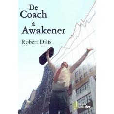 De Coach a Awakener