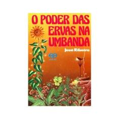 O Poder Das Ervas Na Umbanda