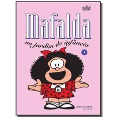 Mafalda No Jardim De Infancia - Vol.1