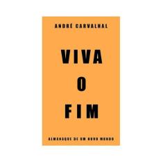 Livro - Viva o fim