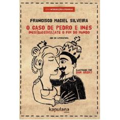 Livro - O caso de Pedro e Inês