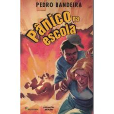 Livro - Pânico na escola