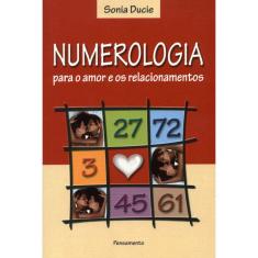 Livro - Numerologia Para o Amor e os Relacionamentos