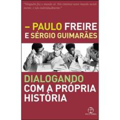 Dialogando Com A Própria História