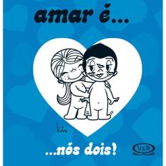 Amar É... Nós Dois