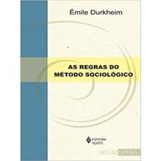 As Regras Do Método Sociológico