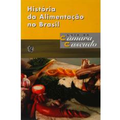 Livro - História da Alimentação no Brasil