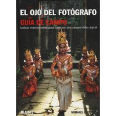 El Ojo Del Fotógrafo.Guía de Campo, 3