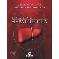 Tratado de hepatologia (sbh) - LIVRARIA E EDITORA RUBIO LTDA