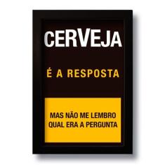 Quadro Decorativo Frase Cerveja é A Resposta 33x43 Cm