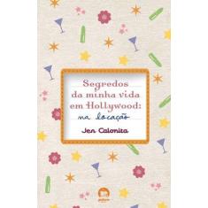 Livro - Segredos da minha vida em Hollywood: Na locação (Vol. 2)
