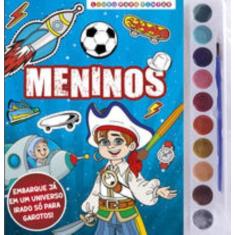 Livro - Meninos Livro para Pintar com Aquarela