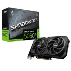 Placa de Vídeo MSI RTX 5060 Ti SHADOW 2X OC PLUS 16GB GDDR7