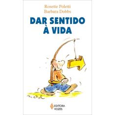 Livro - Dar Sentido à Vida