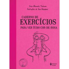 Livro - Caderno de exercícios para ver tudo cor-de-rosa