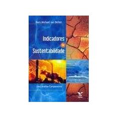 Indicadores de sustentabilidade - uma analise comparativa - FGV