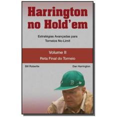 Harrington No Holdem: Estrategias Avancadas Para T