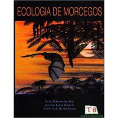 Ecologia De Morcegos - Technical Books