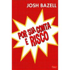 Por Sua Conta e Risco