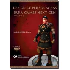 Design De Personagens Para Games Next- Gen  - Vol. 2 - Com Dvd