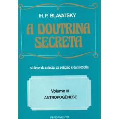 Livro - A Doutrina Secreta - (Vol. III)