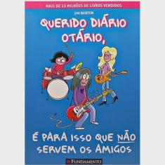 Livro - Querido Diário Otário: é Para Isso Que Não Servem Os Amigos