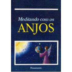 Livro - Meditando Com Os Anjos