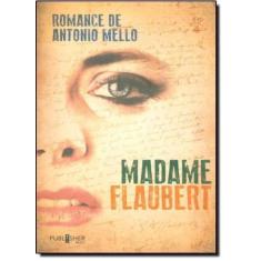 Madame Flaubert - PUBLISHER BRASIL EDITORA, 3